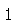 Zone de Texte: 1